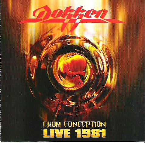 Dokken : From Conception: Live 1981 (CD, Album)
